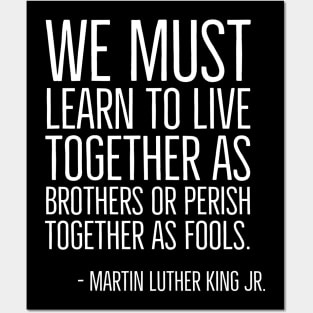 Live Together As Brothers, Martin Luther King Quote, Black History, African American Posters and Art
